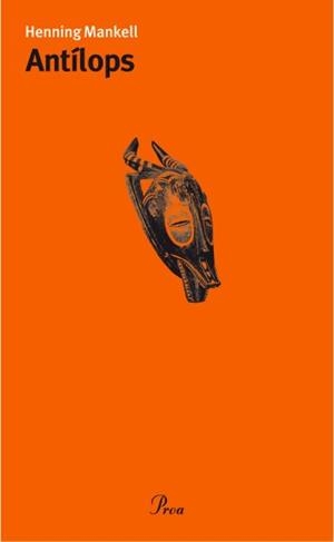 ANTILOPS | 9788484375838 | MANKELL,HENNING