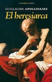EL HERESIARCA | 9788492491346 | APOLLINAIRE