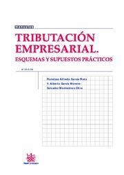 TRIBUTACION EMPRESARIAL. ESQUEMAS Y SUPUESTOS PRACTICOS | 9788490043615 | MONTESINOS OLTRA,SALVADOR GARCIA MORENO,ALBERTO GARCIA PRATS,FCO.ALFREDO