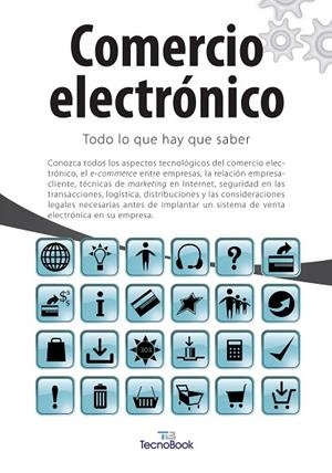 COMERCIO ELECTRONICO PASO A PASO. TODO LO QUE HAY QUE SABER | 9788492573714 | DESCONOCIDO