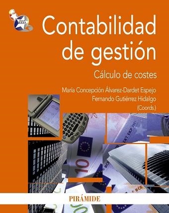 CONTABILIDAD DE GESTION. CALCULO DE COSTES | 9788436823073 | ALVAREZ-DARDET ESPEJO,Mª CONCEPCION GUTIERREZ HIDALGO,FERNANDO