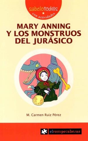 MARY ANNING Y LOS MONSTRUOS DEL JURASICO | 9788496751750 | RUIZ PEREZ,M. CARMEN
