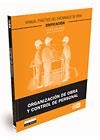 ORGANIZACION DE OBRA Y CONTROL DE PERSONAL | 9788498980448 | LOPEZ ALVAREZ,SALVADOR LLAMES VIESCA,JAIME