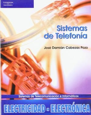 SISTEMAS DE TELEFONIA | 9788497324946 | CABEZAS POZO,JOSE DAMIAN
