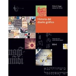 HISTORIA DEL DISEÑO GRAFICO | 9788492480081 | MEGGS,PHILIP B. PURVIS,ALSTON