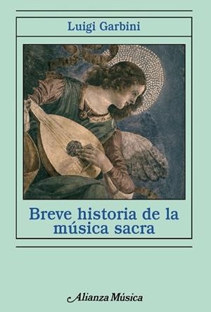 BREVE HISTORIA DE LA MUSICA SACRA | 9788420693453 | GARBINI,LUIGI