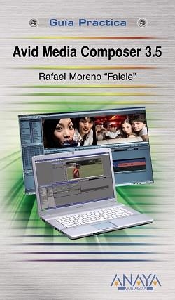 AVID MEDIA COMPOSER 3.5 | 9788441526532 | MORENO FALELE,RAFAEL