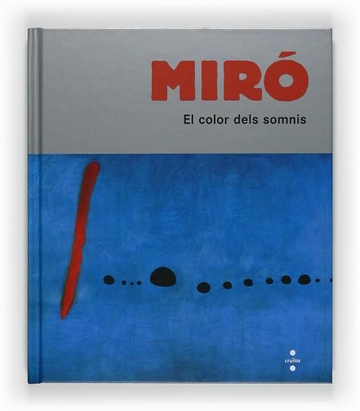MIRO. EL COLOR DELS SOMNIS | 9788466121293 | ANDREWS,SANDRINE