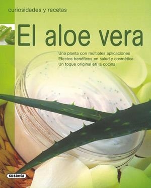 ALOE VERA. CURIOSIDADES Y RECETAS | 9788430571604 | SUSAETA, EQUIPO