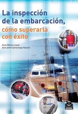 INSPECCION DE LA EMBARCACION. COMO SUPERARLA CON EXITO | 9788499100098 | BLANCO LOPEZ,JESUS