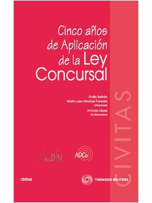 CINCO AÑOS DE APLICACION DE LA LEY CONCURSAL | 9788447033270 | BELTRAN SANCHEZ,EMILIO M. SANCHEZ PAREDES,MARIA LUISA