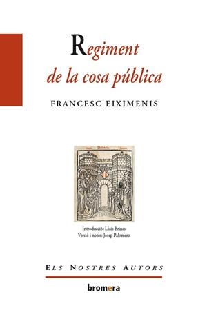 REGIMENT DE LA COSA PUBLICA | 9788498244496 | EIXIMENIS,FRANCESC