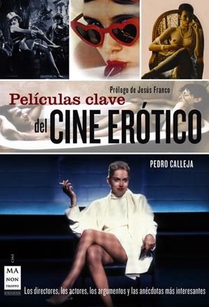 PELICULAS CLAVE DEL CINE EROTICO | 9788496924680 | CALLEJA,PEDRO