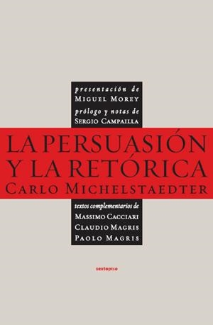 PERSUASION Y LA RETORICA | 9788496867505 | MICHELSTAEDTER,CARLO
