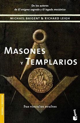 MASONES Y TEMPLARIOS SUS VINCULOS OCULTOS | 9788427032767 | BAIGENT,LEIGH,LINCOLN.