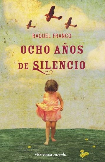OCHO AÑOS DE SILENCIO | 9788492819102 | FRANCO,RAQUEL