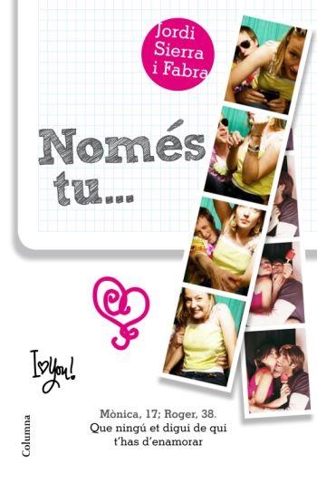 NOMES TU | 9788466411028 | SIERRA I FABRA,JORDI  (PREMI NAL.LIT.INFAN.2007)