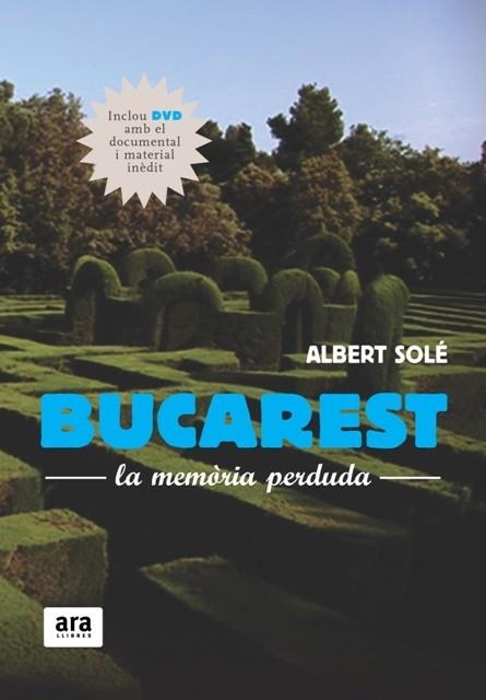 BUCAREST. LA MEMORIA PERDUDA + DVD | 9788492406791 | SOLE,ALBERT