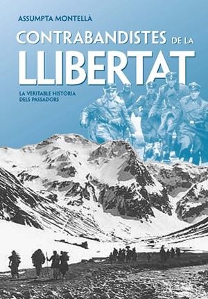 CONTRABANDISTES DE LA LLIBERTAT | 9788492552177 | MONTELLA,ASSUMPTA