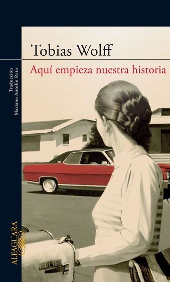 AQUI EMPIEZA NUESTRA HISTORIA | 9788420422749 | WOLFF,TOBIAS