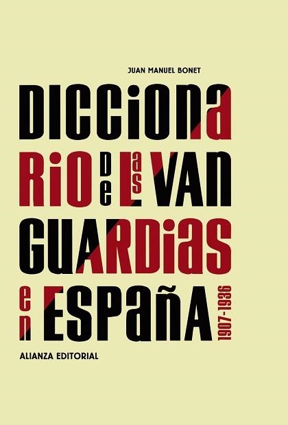 DICCIONARIO DE LAS VANGUARDIAS EN ESPAÑA 1907-1936 | 9788420682129 | BONET,JUAN MANUEL