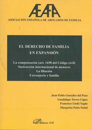 DERECHO DE FAMILIA EN EXPANSION | 9788498497700 | GONZALEZ DEL POZO,JUAN PABLO TORRES LOPEZ,GUADALUPE PALOS NADAL,MARGARITA
