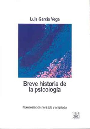 BREVE HISTORIA DE LA PSICOLOGIA | 9788432312946 | GARCIA VEGA,LUIS