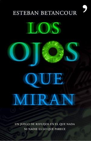 OJOS QUE MIRAN | 9788484607953 | BENTANCOUR,ESTEBAN