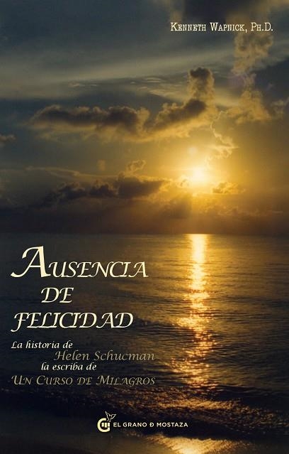 AUSENCIA DE FELICIDAD | 9788493727437 | WAPNICK,KENNETH