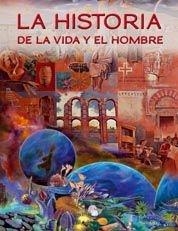 HISTORIA DE LA VIDA Y EL HOMBRE | 9788497856034 | ESQUIVEL,ALFONSO VILLASANTE,VICTOR ALGABA,MILAGROS