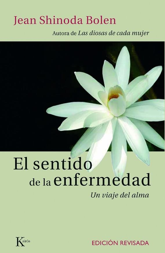 SENTIDO DE LA ENFERMEDAD | 9788472457355 | SHINODA BOLEN,JEAN
