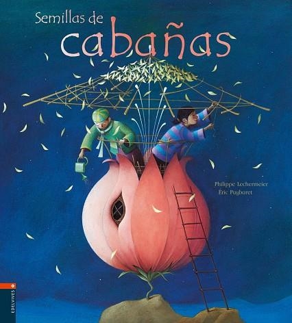 SEMILLAS DE CABAÑAS | 9788426361561 | LECHERMEIER,PHILIPPE