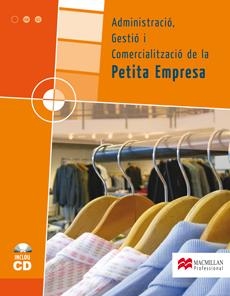 ADMINISTRACIO, GESTIO I COMERCIALITZACIO EN LA PETITA EMPRESA | 9788479421205 | LOBATO GÓMEZ, FRANCISCO/SEBASTIÁ ROLÁN, Mª LUZ