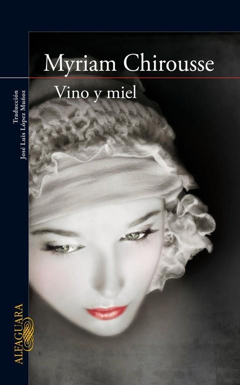 VINO Y MIEL | 9788420422480 | CHIROUSSE,MYRIAM