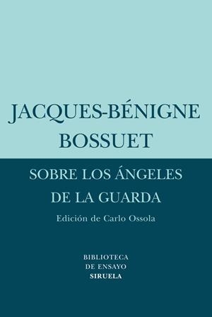SOBRE LOS ANGELES DE LA GUARDA | 9788498413502 | BOSSUET,JACQUES-BENIGNE
