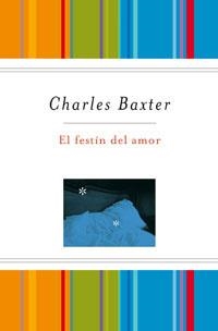 FESTIN DEL AMOR | 9788489662896 | BAXTER,CHARLES