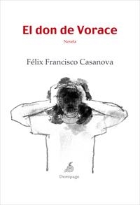 DON DE VORACE | 9788492719099 | CASANOVA,FELIX FRANCISCO