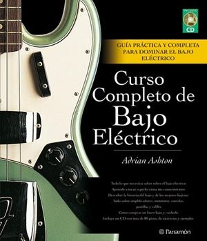 CURSO COMPLETO DE BAJO ELECTRONICO + CD | 9788434235809 | ASHTON,ADRIAN