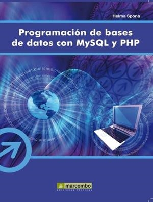 PROGRAMACION DE BASES DE DATOS CON MYSQL Y PHP | 9788426714688 | SPONA,HELMA