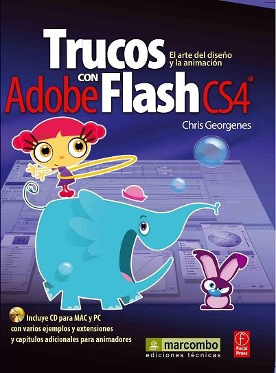 TRUCOS CON FLASH CS4. EL ARTE DEL DISEÑO Y LA ANIMACION | 9788426715609 | GEORGENES,CHRIS