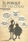 PORQUE DE LAS COSAS | 9788496642614 | LACOTTE,DANIEL