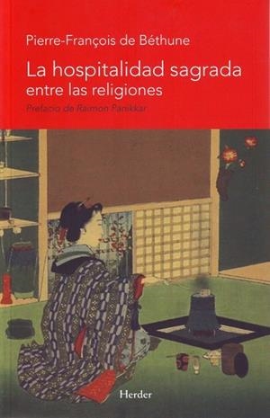 HOSPITALIDAD SAGRADA ENTRE LAS RELIGIONES | 9788425426162 | BETHUNE,PIERRE-FRANÇOISE DE