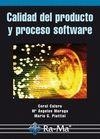 CALIDAD DEL PRODUCTO Y PROCESO SOFTWARE | 9788478979615 | PIATTINI,MARIO G. CALERO,CORAL MORAGA,MARIA ANGELES