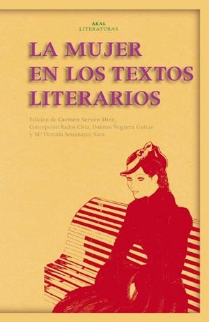 MUJER EN LOS TEXTOS LITERARIOS | 9788446023906 | SERVEN DIEZ,CARMEN