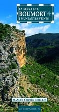 SERRA DEL BOUMORT I MUNTANYES VEINES. GUIA EXCURSIONISTA | 9788497911184 | CORTES RIBELLES,MANUEL