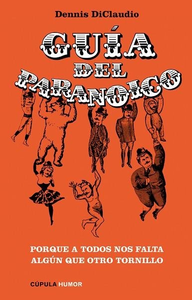 GUIA DEL PARANOICO | 9788448067830 | DICLAUDIO,DENNIS