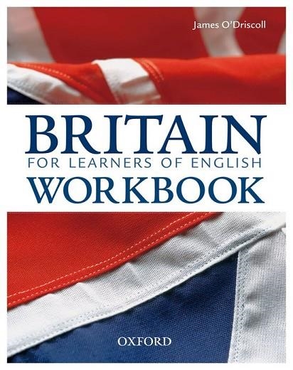 BRITAIN FOR LEARNERS OF ENGLISH | 9780194306478 | O,DRISCOLL,JAMES