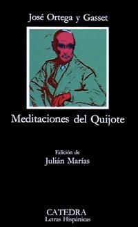 MEDITACIONES DEL QUIJOTE | 9788437604817 | ORTEGA Y GASSET.JOSE