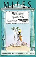 ATENA I L,OLIVERA.EL JUDICI DE PARIS.LA MALEDICCIO DE CASSANDRA | 9788466104241 | ROSS,TONY MCCAUGHREAN,GERALDINE