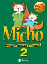 MICHO 2 METODO DE LECTURA CASTELLANA | 9788421650691 | MARTINEZ BELINCHON,PILAR SAHUQUILLO SAHUQUILLO,Mª ISABEL GARCIA GARCIA,FELISA